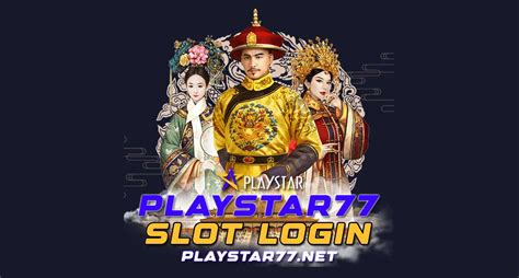 playstar77 slot login